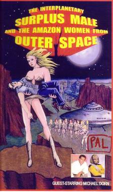 The Interplanetary Surplus Male and the Amazon Women from Outer Space (PAL)