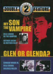 My Son The Vampire / Glen or Glenda