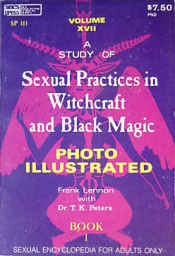 A Study of Sexual Practices in Witchcraft and Black Magic, Book 1