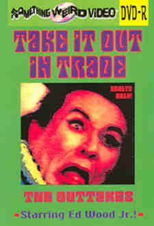 Take It Out In Trade - The Outtakes